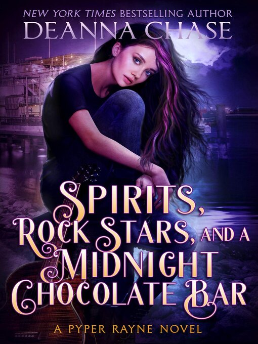 Title details for Spirits, Rock Stars, and a Midnight Chocolate Bar by Deanna Chase - Available